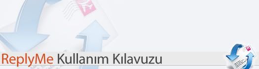 ReplyMe Kullanım Kılavuzu