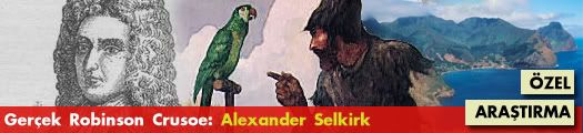 Gerçek Robinson Crusoe: Alexander Selkirk