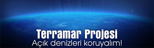 Terramar Projesi – Açık denizleri koruyalım!