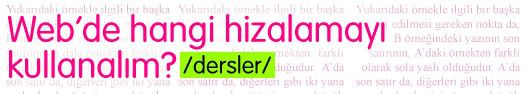 Web’de hangi hizalamayı kullanalım?