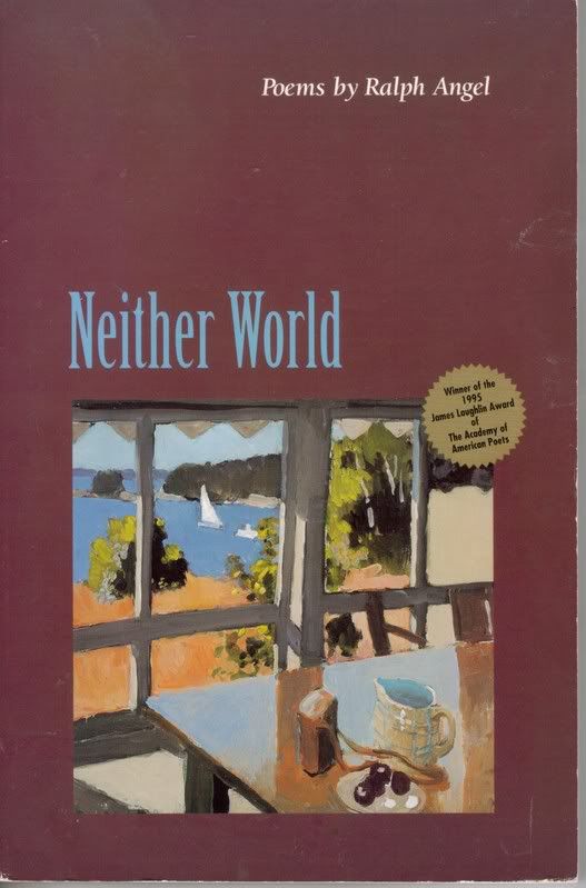 Neither World: Poems (Miami University Press Poetry Series) Ralph Angel