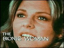 bionic woman